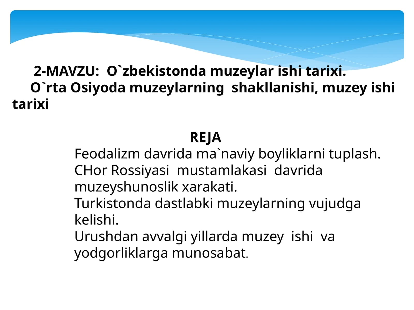 O`zbekiston muzeylar tarixi