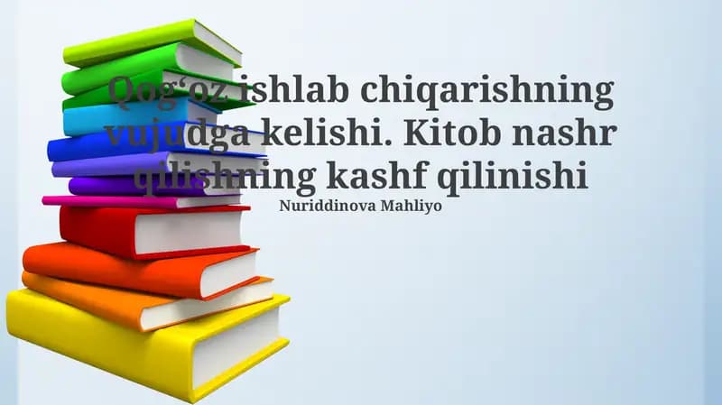 Qog'oz ishlab chiqarish va kitob nashri