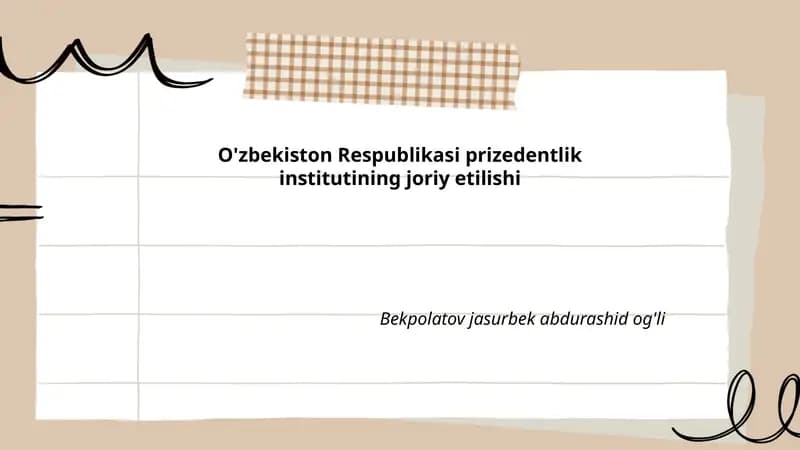 O'zbekiston Respublikasi prizedentlik institutining joriy etilishi