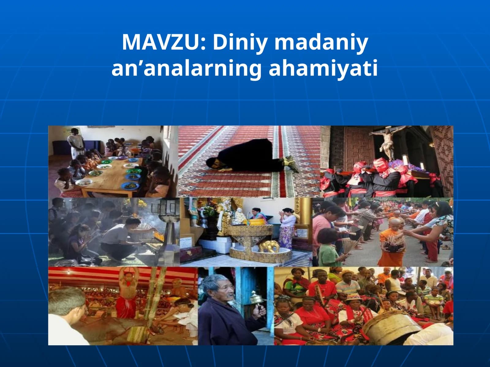 Diniy madaniy an’analarning ahamiyati