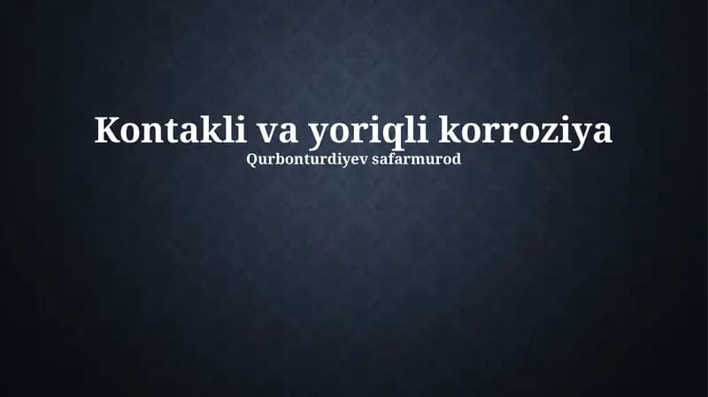 Kontakt va Yoriq Korroziyasi