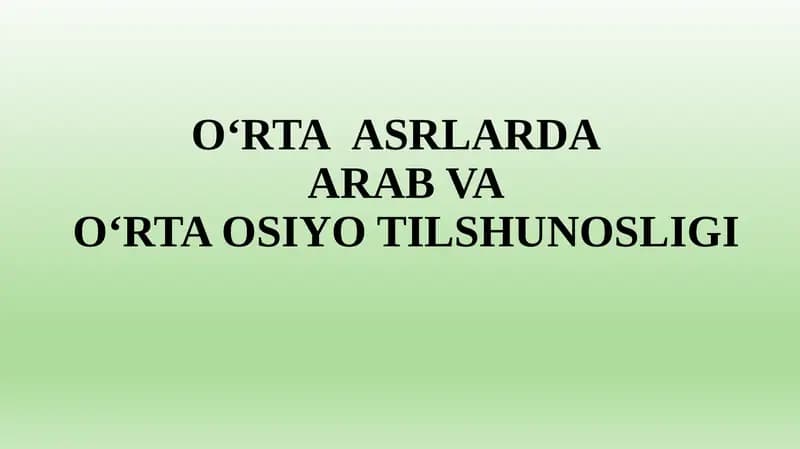 O‘RTAASRLARDAARABVAO‘RTA OSIYO TILSHUNOSLIGI