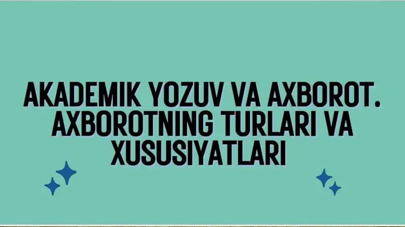 axborot turlari va xususiyatlari