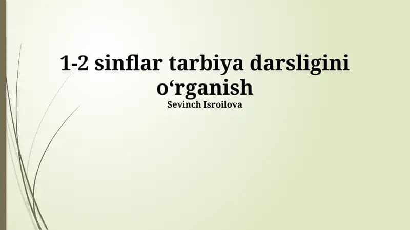 1-2 sinflar tarbiya darsligini oʻrganish