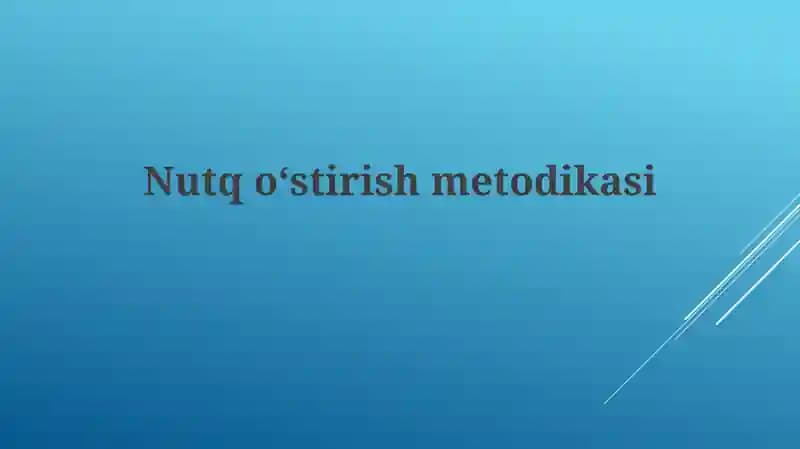 Nutqo‘stirishmetodikasi