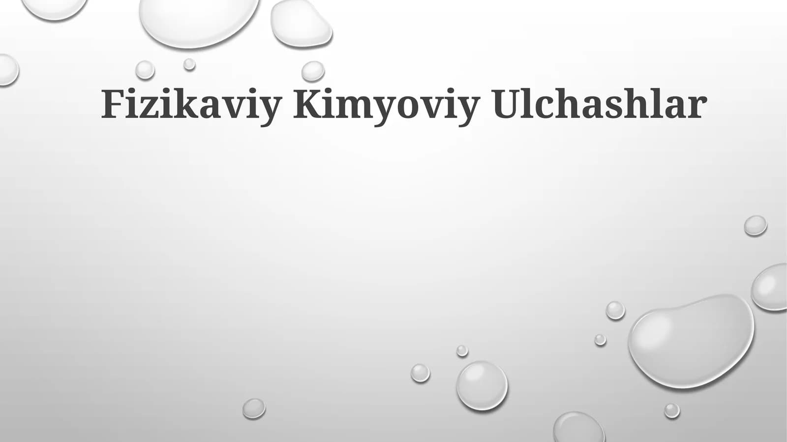 Fizikaviy Kimyoviy Ulchashlar