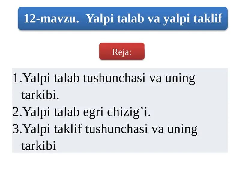 Yalpi talab tushunchasi va uning tarkibi