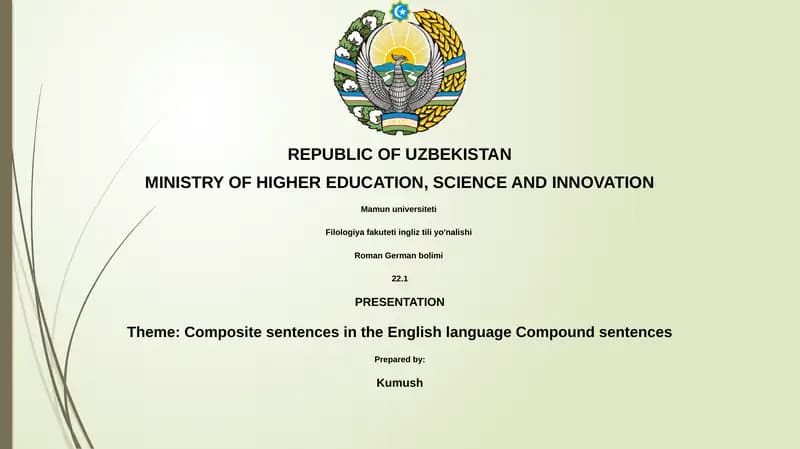 Theme: Composite sentences in the English language Compound sentences