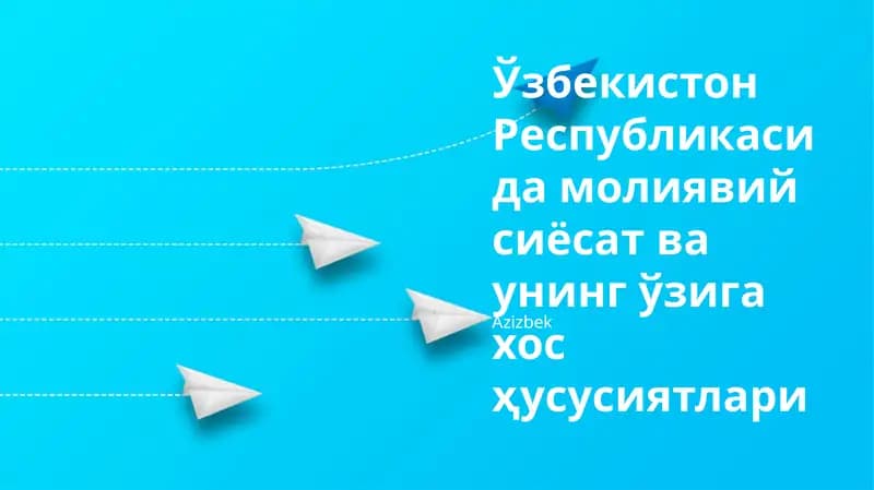 Asosiy Moliya Siyosati va Qoidalari