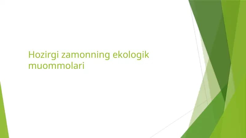 Hozirgi zamonning ekologik muammolari
