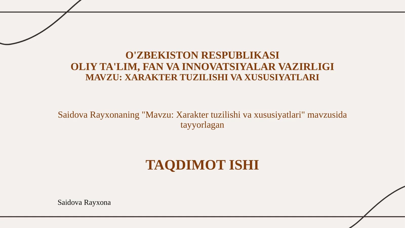 Xarakter tuzilishi va xususiyatlari