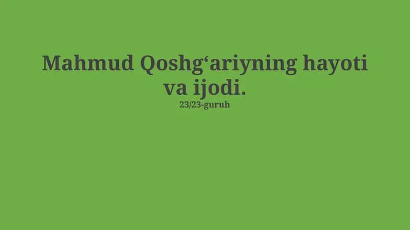 Mahmud Qoshg‘ariyning hayoti va ijodi