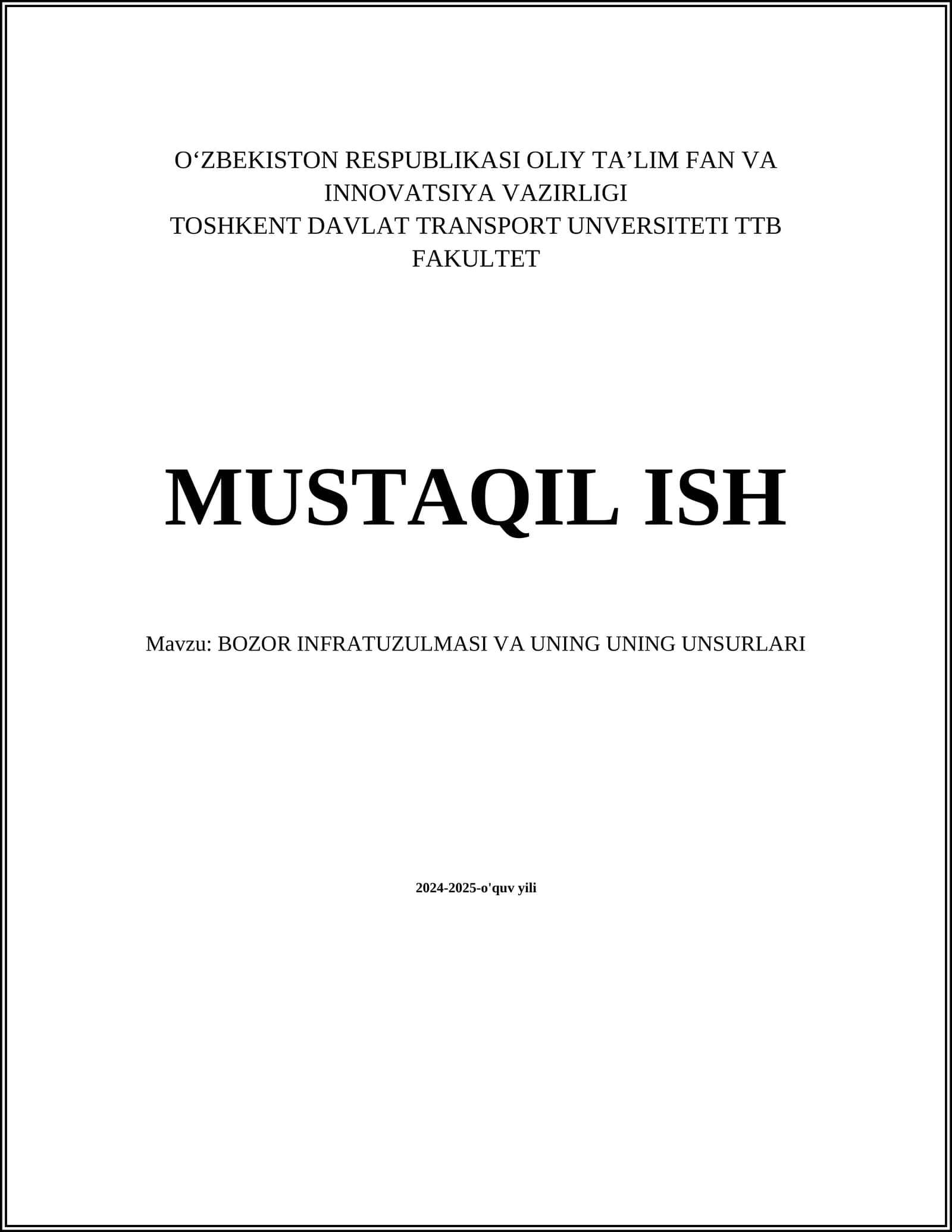 BOZOR INFRATUZULMASI VA UNING UNSURLARI