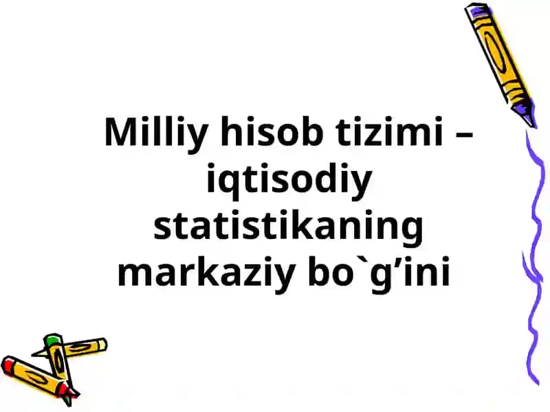 Milliy hisoblar tizimi