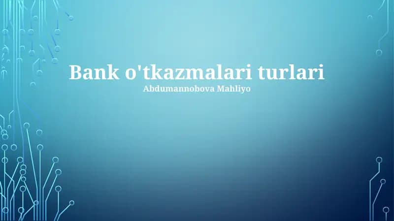 Bank o'tkazmalari turlari