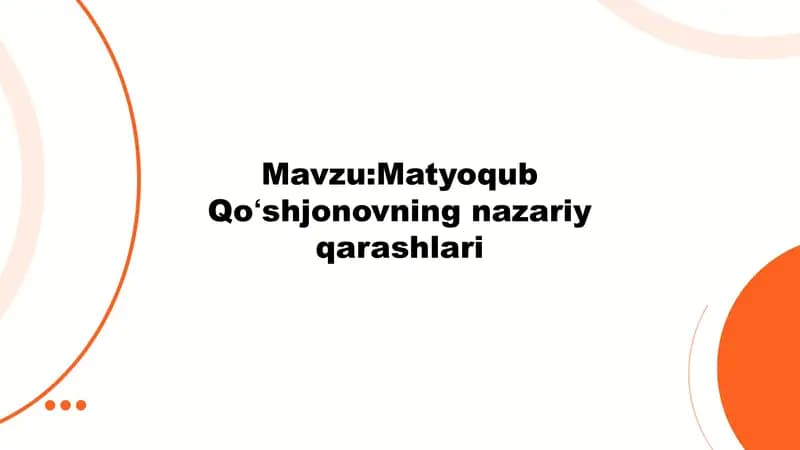 Matyoqub Qoʻshjonovning nazariy qarashlari