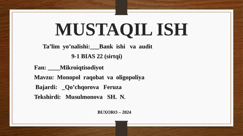 Monopolraqobat va oligopoliya