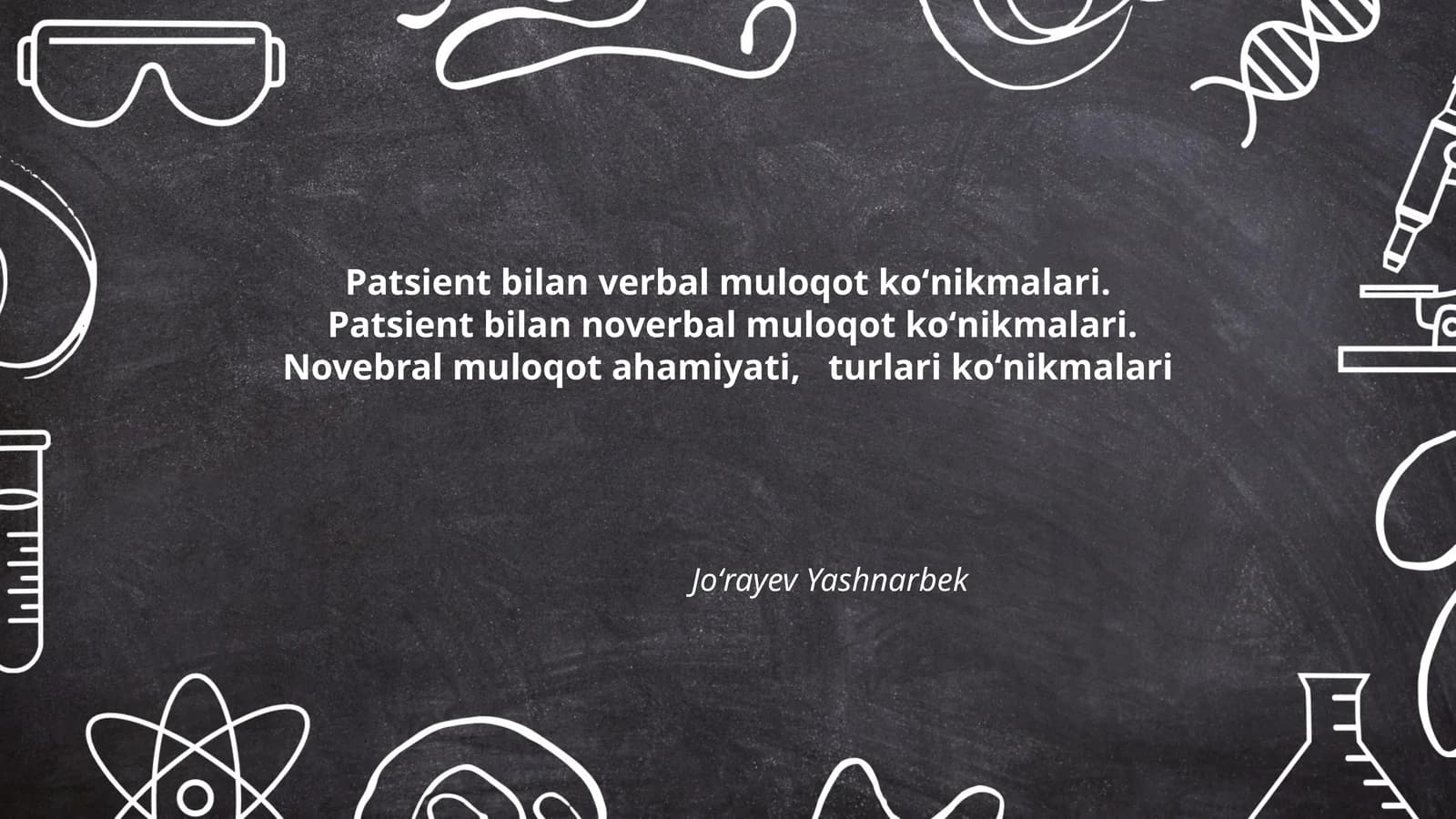 Patsient bilan verbal muloqot koʻnikmalari