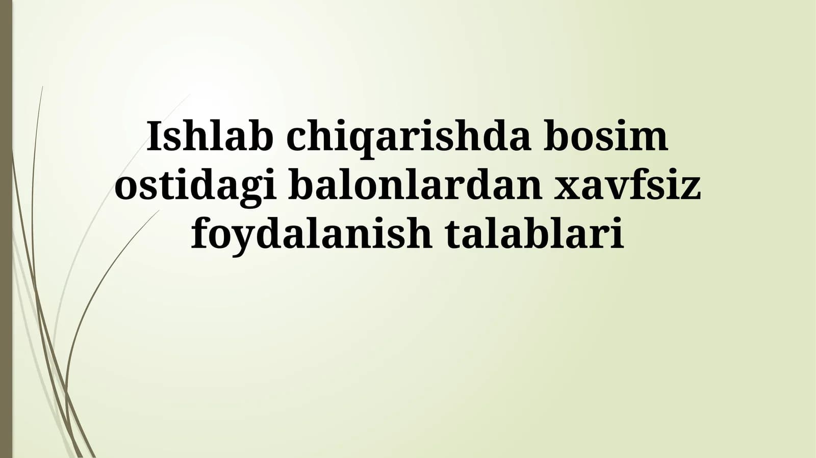 Bosimli Ballonlarni Tanlash va Tekshirish