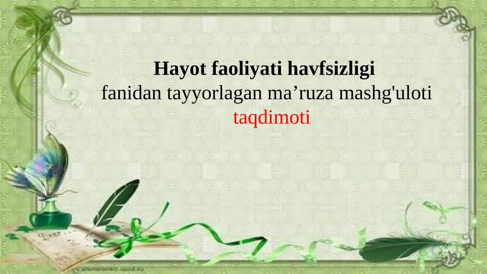 Hayot faoliyati xavfsizligini ta’minlash asoslari