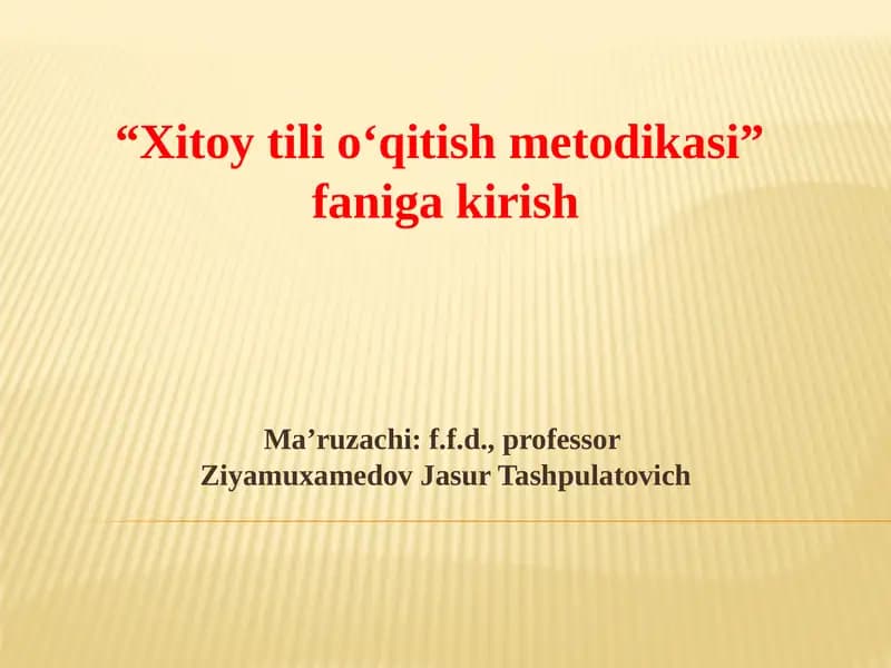 Xitoy tili o‘qitish metodikasi