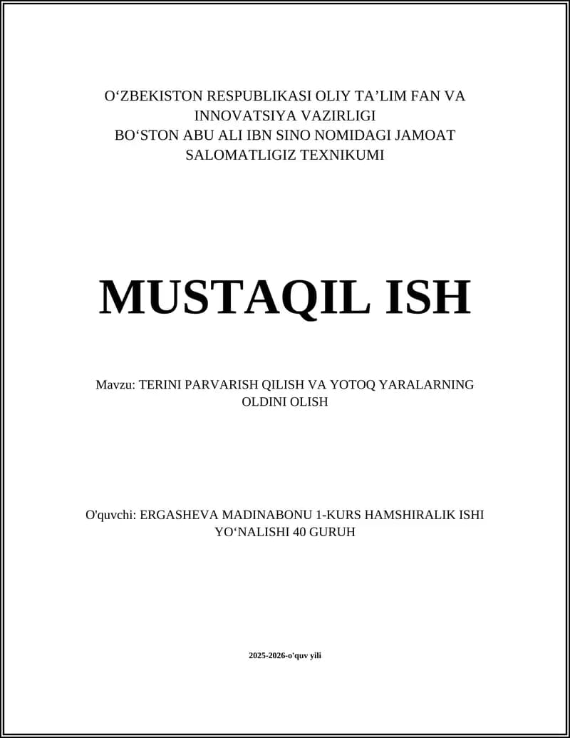 TERINI PARVARISH QILISH VA YOTOQ YARALARNING OLDINI OLISH