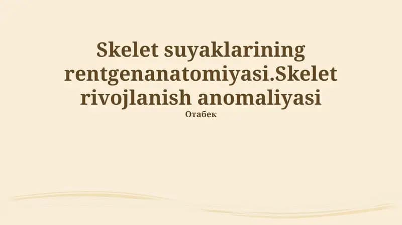 Skelet suyaklarining rentgenanatomiyasi