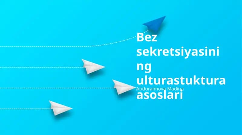 Bez sekretsiyasining ulturastuktura asoslari