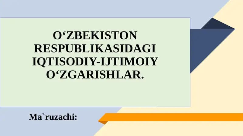 Iqtisodiy-Ijtimoiy O'zgarishlar