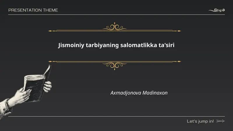 Jismoiniy tarbiyaning salomatlikka ta'siri