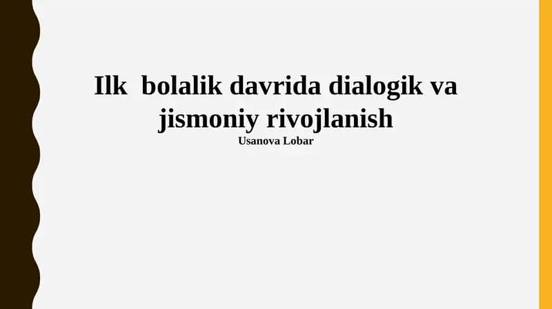 Ilk bolalik davrida dialogik va jismoniy rivojlanish