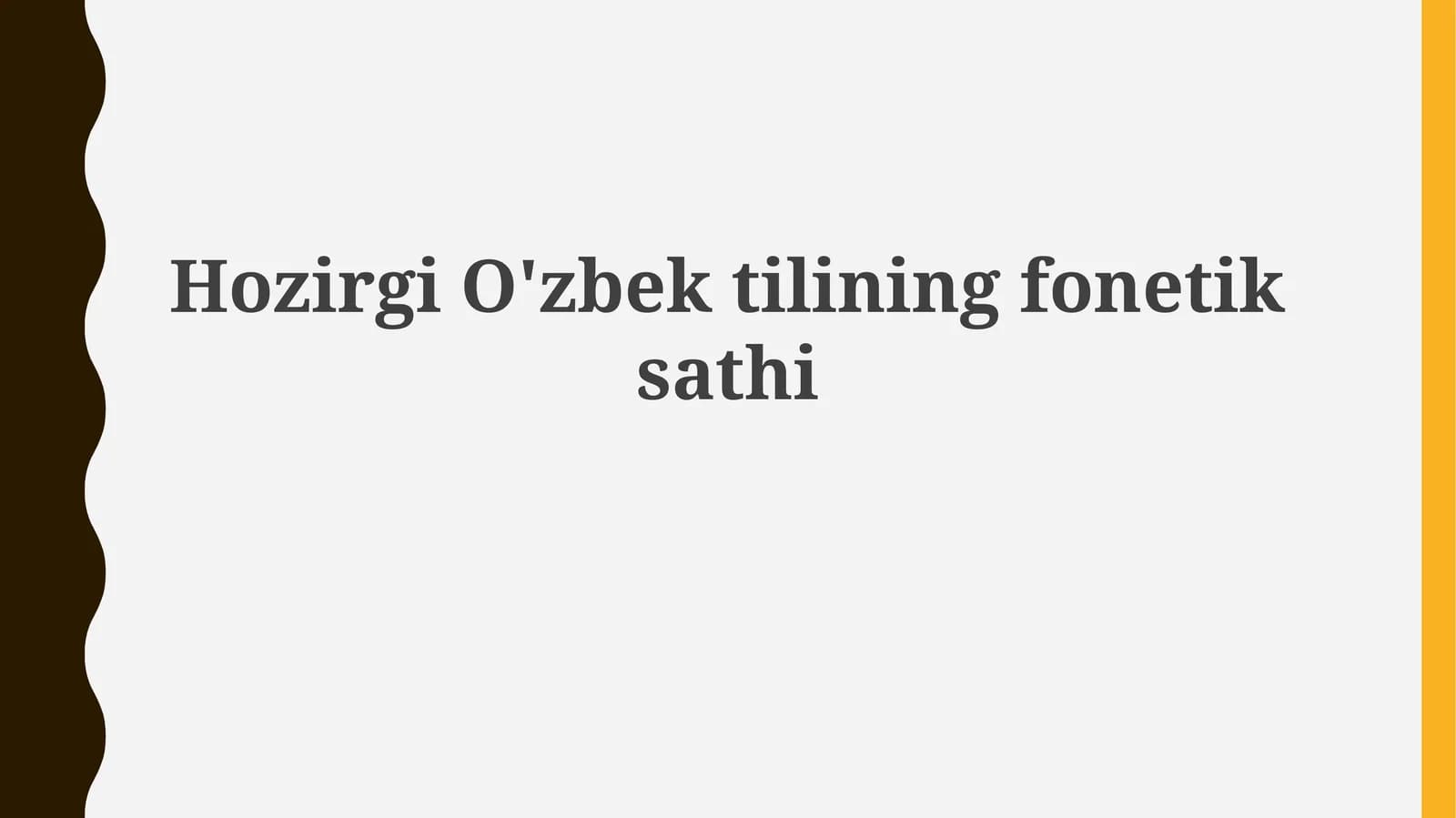 Oʻzbek tilining fonetik tizimi