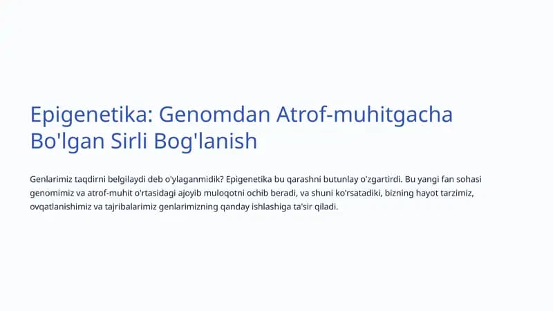 Epigenetika: Genomdan Atrof-muhitgacha Bo'lgan Sirli Bog'lanish