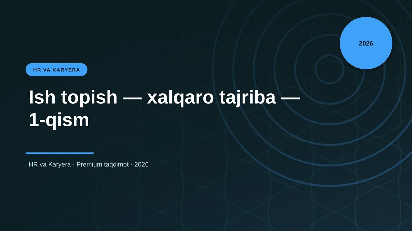 Ish topish — xalqaro tajriba — 1-qism