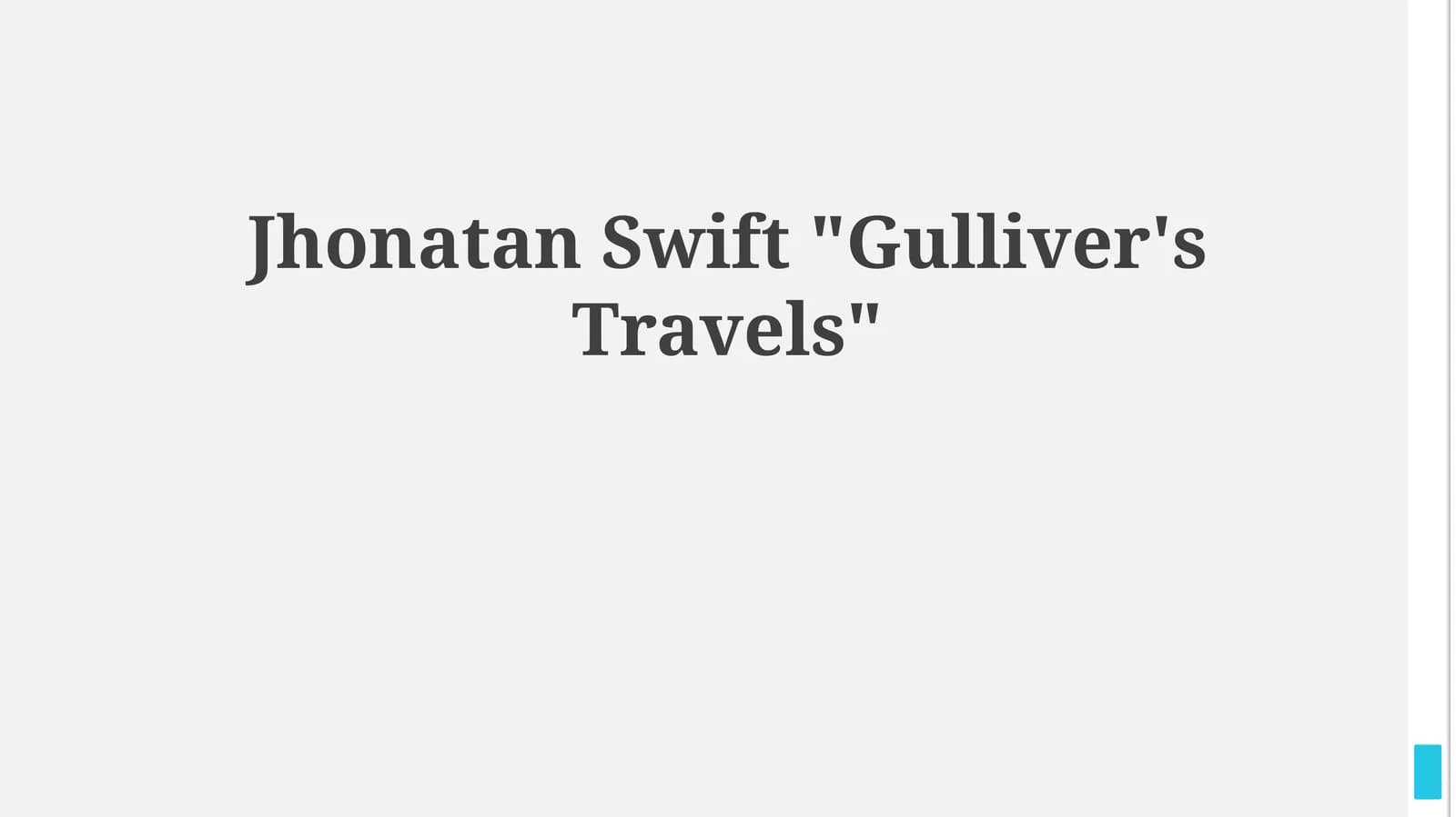 Jhonatan Swift "Gulliver's Travels"