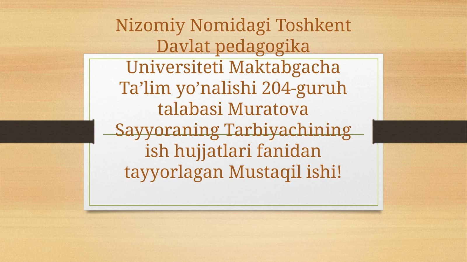Muratova Sayyoraning Tarbiyachining ish hujjatlari