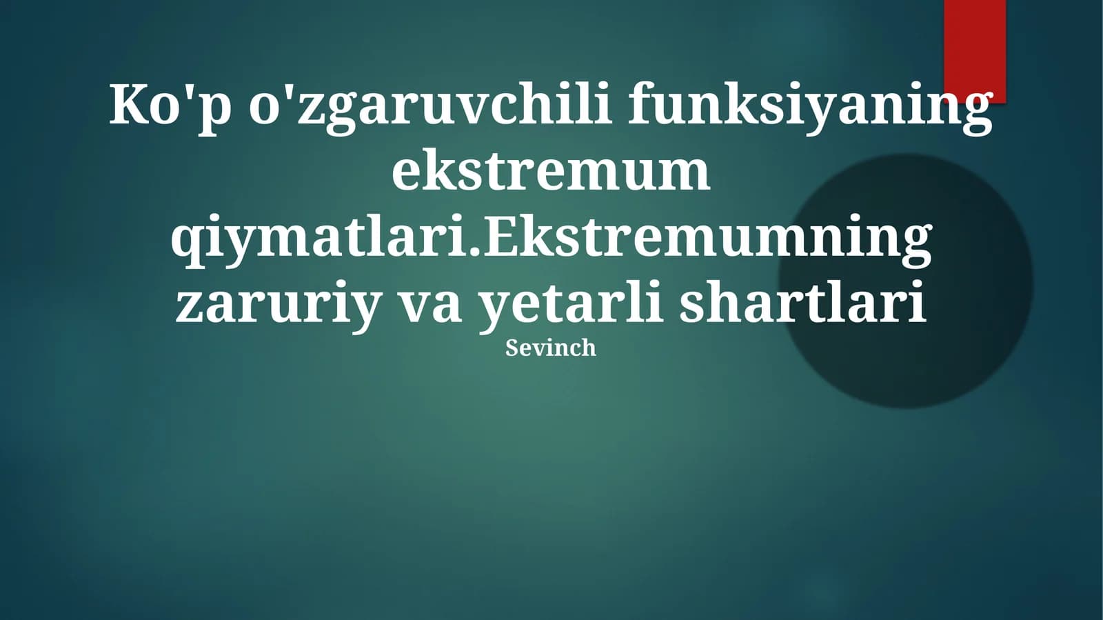 Ko'p o'zgaruvchili funksiyaning ekstremum qiymatlari