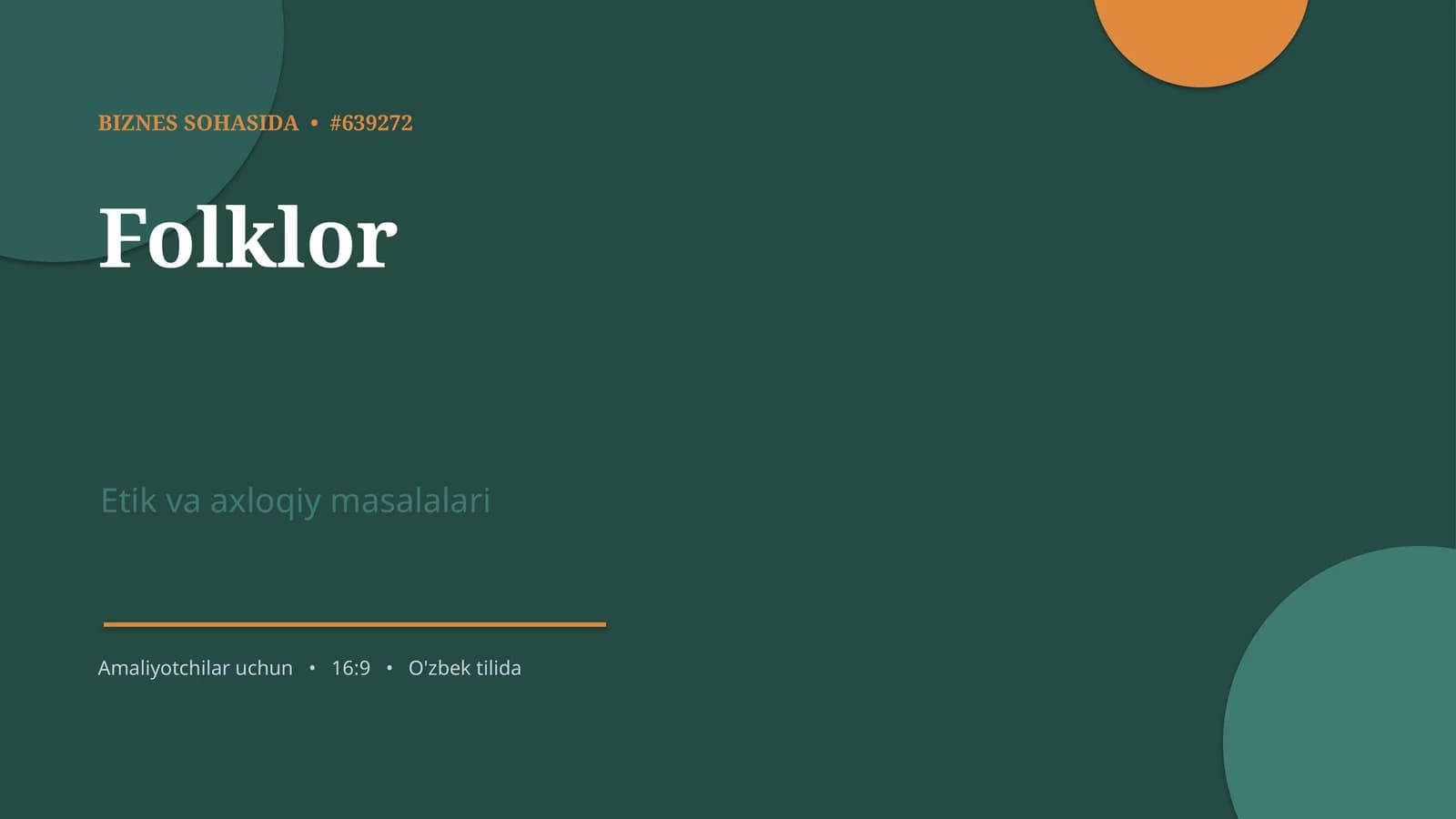 Folklor Etik va Axloqiy Masalalari