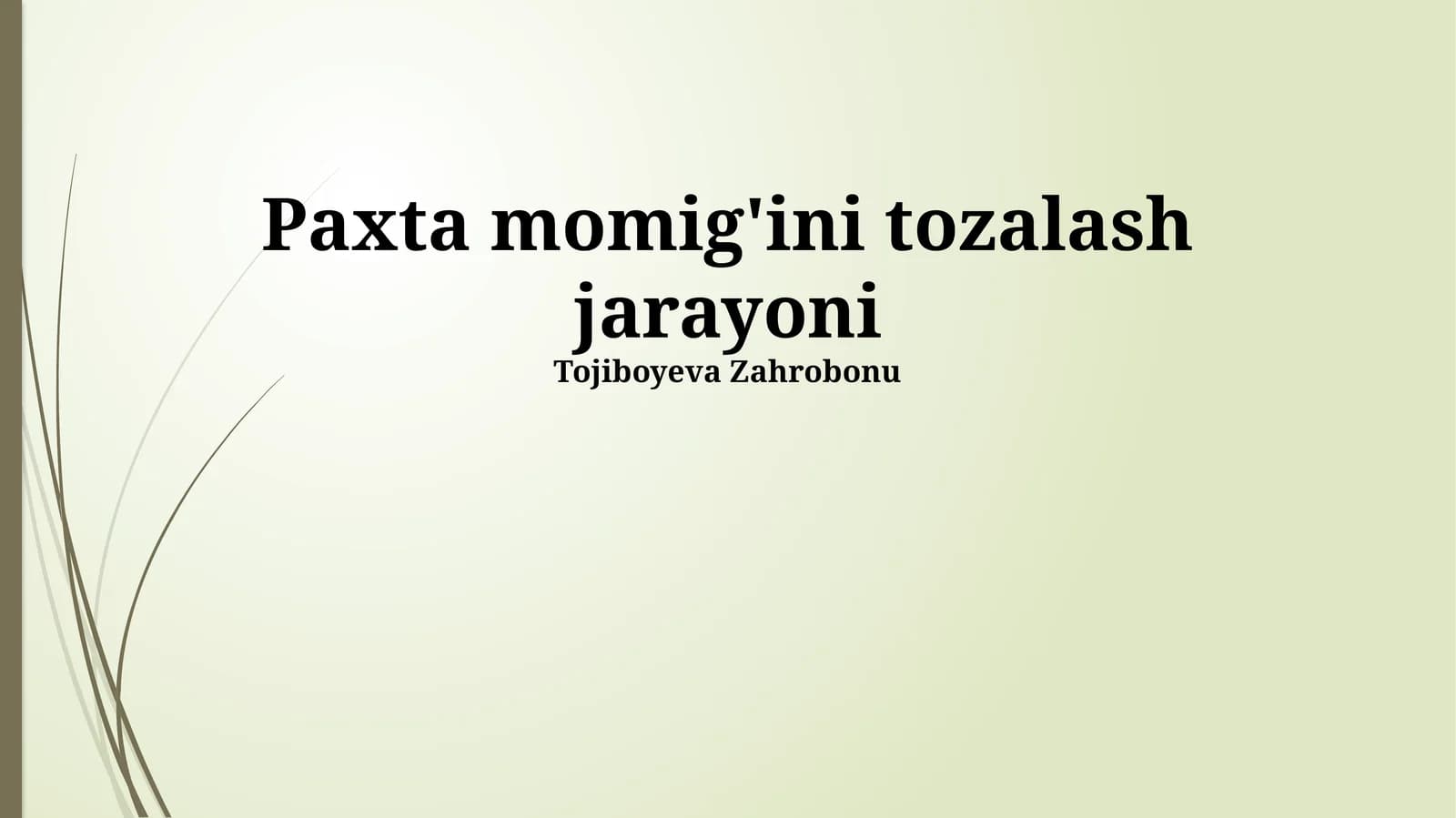 Paxta momig'ini tozalash jarayoni