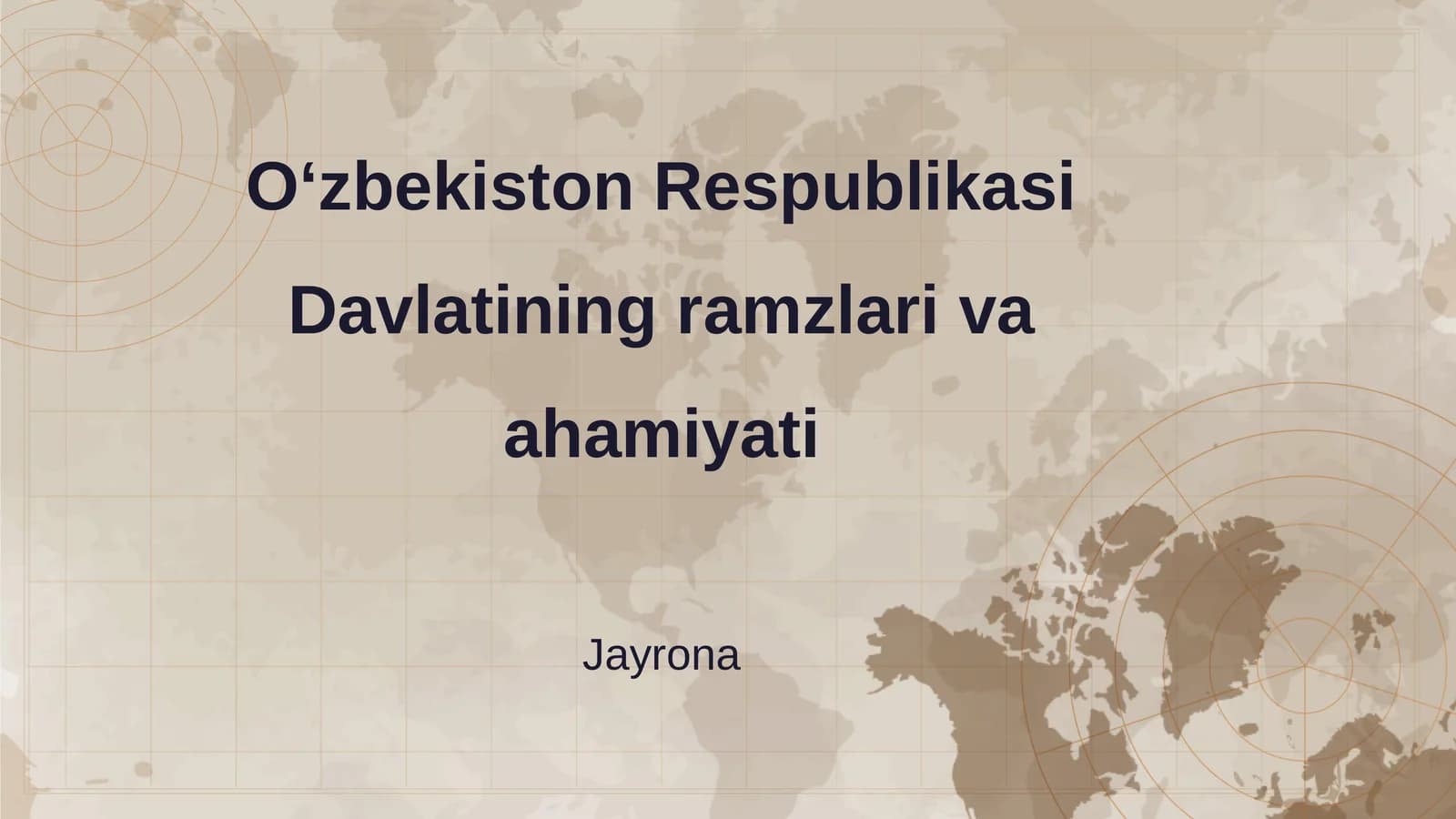 O‘zbekiston Respublikasi Davlatining ramzlari va ahamiyati