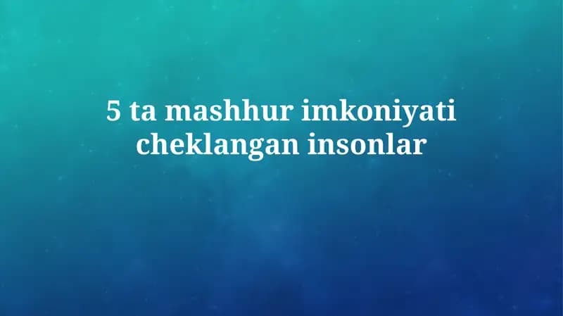 Nogironligi bo'lgan mashhur shaxslar