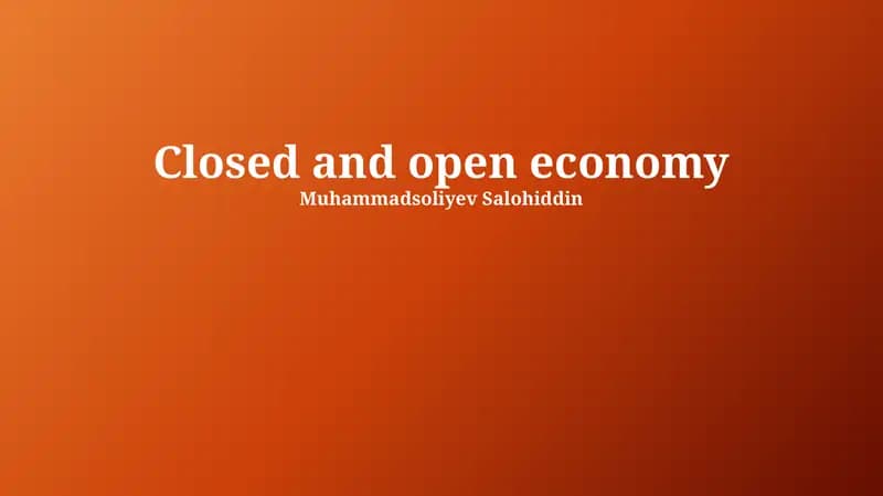 Characteristics of a Closed Economy