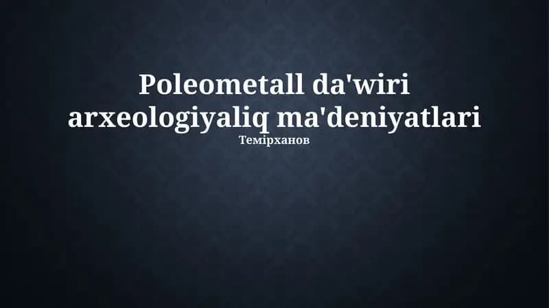 Paleometal dáwir arxeologiyalıq mádeniyatları