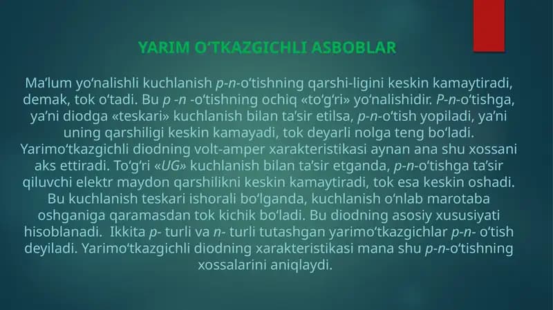 YARIM O'TKAZGICHLI ASBOBLAR