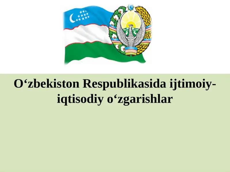 O‘zbekiston Respublikasida ijtimoiy-iqtisodiy o‘zgarishlar