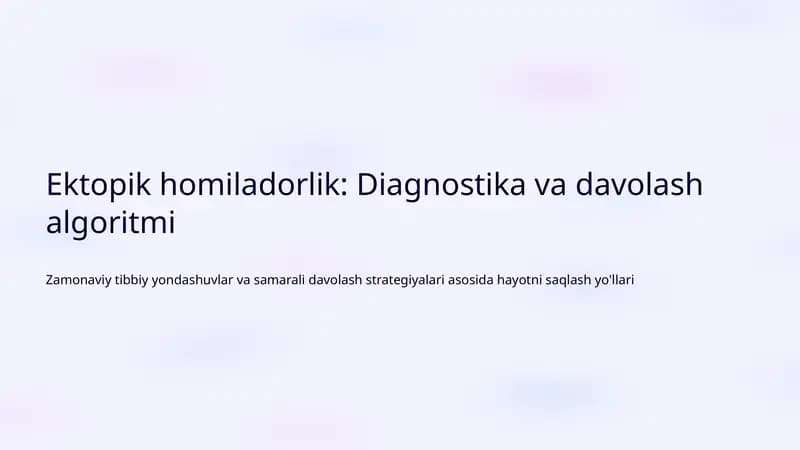 Ektopik homiladorlik: Diagnostika va davolash algoritmi