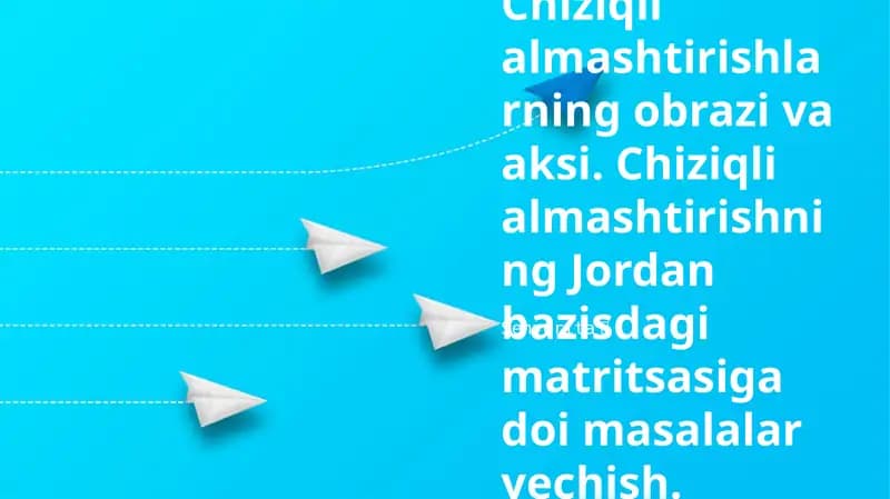 Chiziqli O'zgarishlar va Matritsalar