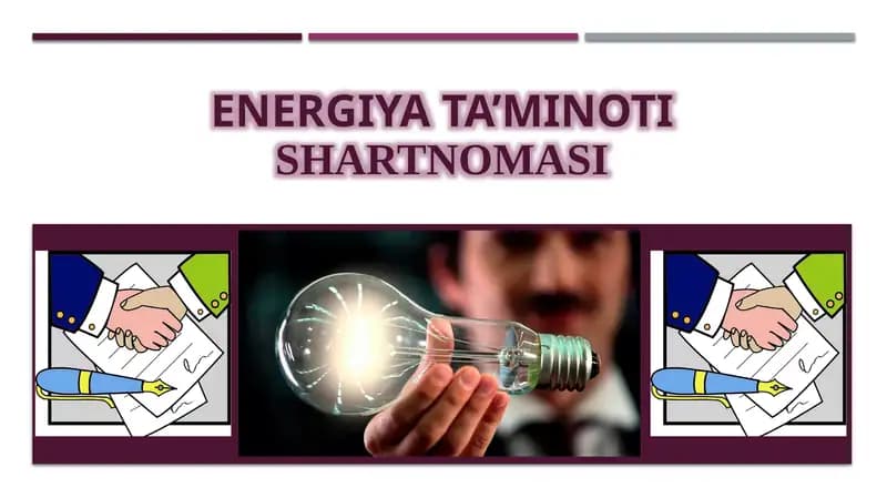 Energiya ta’minoti shartnomasi.