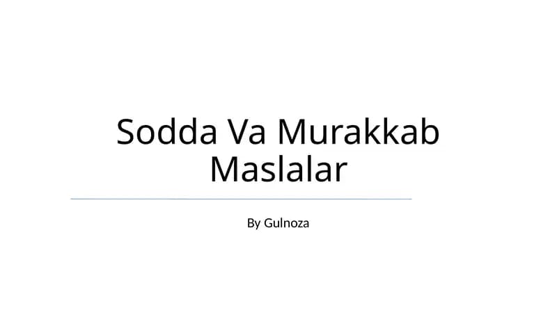 Oddiy va murakkab maslalar