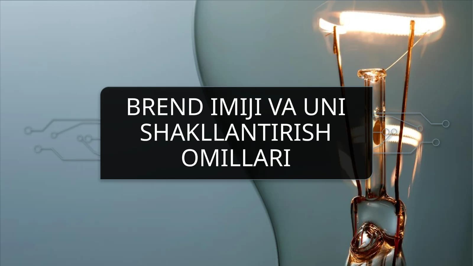 Brend imiji va unishakllantirish omillari